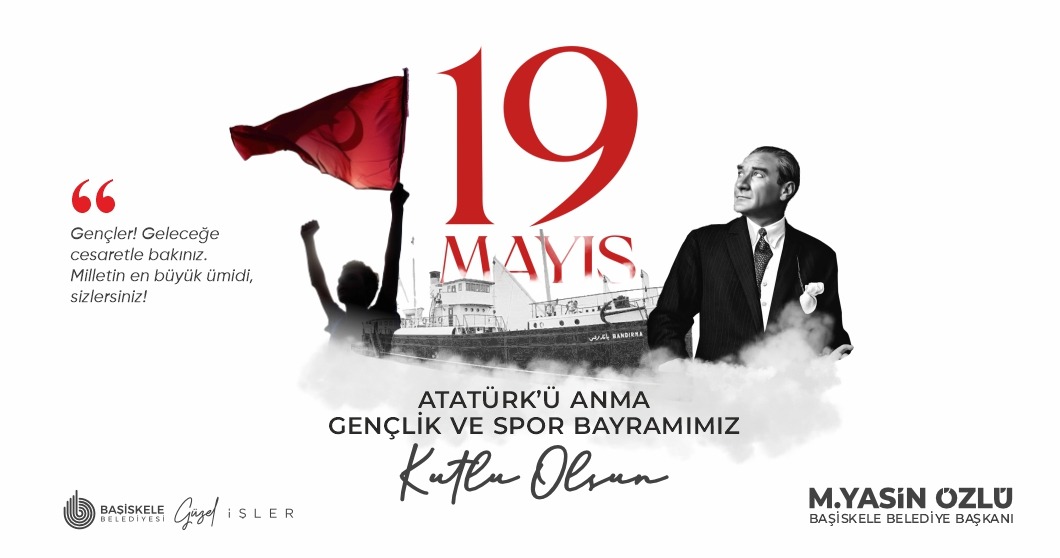 Bakanmz M. Yasin zlden 19 Mays Mesaj