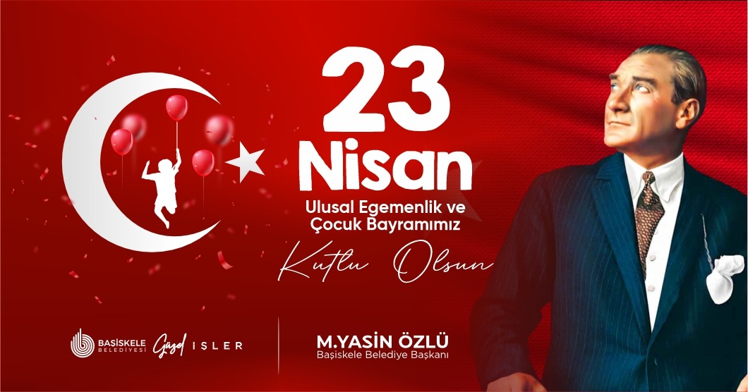Bakan zlden 23 Nisan Mesaj