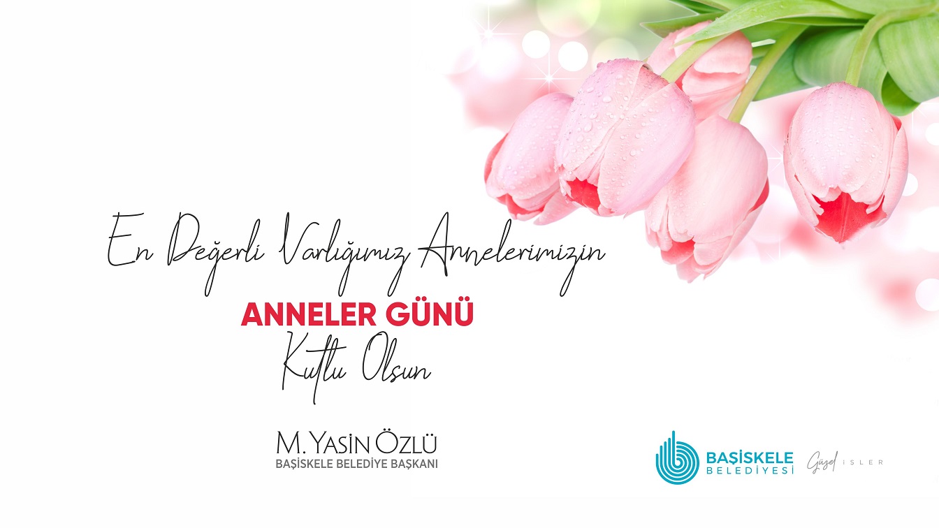 Bakan zlden Anneler Gn Mesaj
