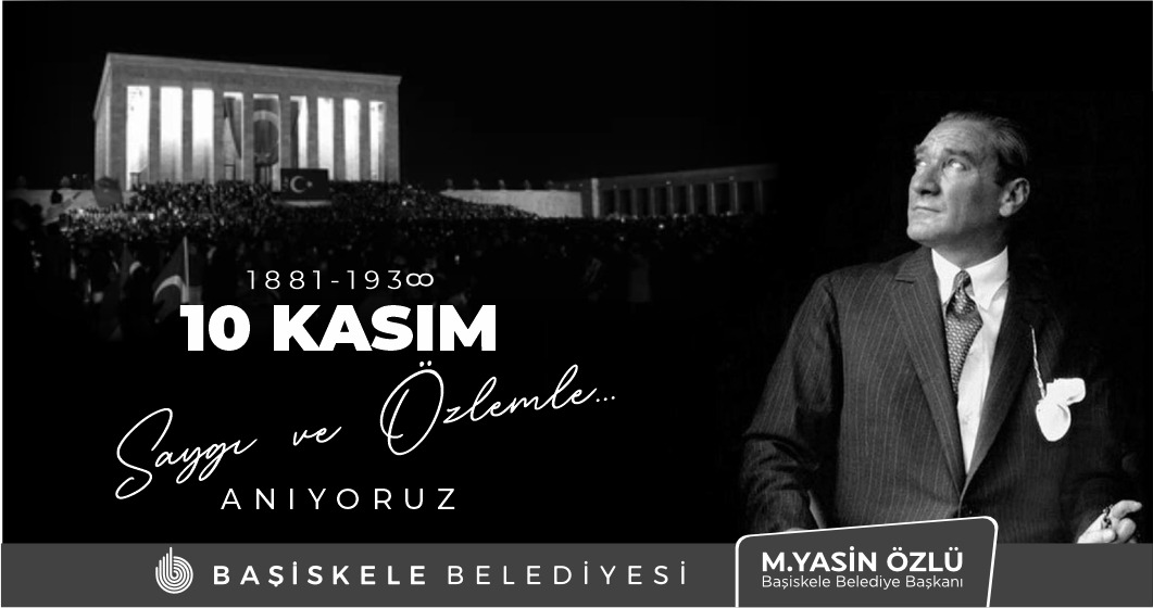 Bakan zlden 10 Kasm Atatrk Anma Gn Mesaj