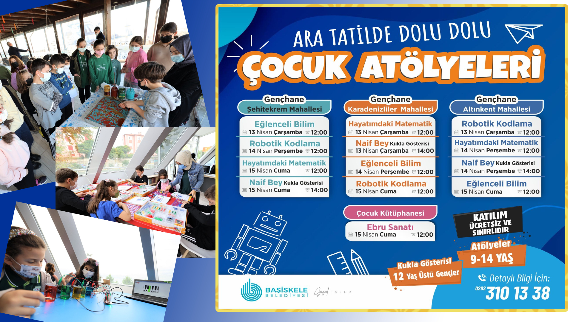 Baiskelede Ara Tatilde Dolu Dolu ocuk Atlyeleri
